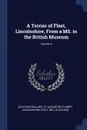 A Terrier of Fleet, Lincolnshire, From a MS. in the British Museum; Volume 4 - Adolphus Ballard, St Augustine's Abbey, Lincolnshire Fleet