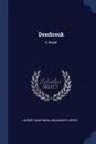 Deerbrook. A Novel - Harriet Martineau, Reinhard S Speck