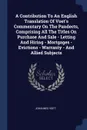 A Contribution To An English Translation Of Voet.s Commentary On The Pandects, Comprising All The Titles On Purchase And Sale - Letting And Hiring - Mortgages - Evictions - Warranty - And Allied Subjects - Johannes Voet