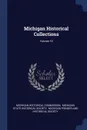 Michigan Historical Collections; Volume 15 - Michigan Historical Commission