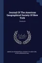 Journal Of The American Geographical Society Of New York; Volume 36 - JSTOR (Organization)