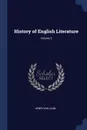 History of English Literature; Volume 3 - Henri Van Laun
