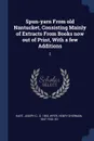 Spun-yarn From old Nantucket, Consisting Mainly of Extracts From Books now out of Print, With a few Additions. 2 - Joseph C. Hart, Henry Sherman Wyer