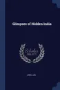 Glimpses of Hidden India - John Law