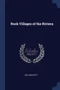 Rock Villages of the Riviera - William Scott