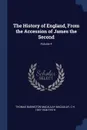 The History of England, From the Accession of James the Second; Volume 4 - Thomas Babington Macaulay Macaulay, C H. 1857-1936 Firth