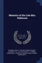 Memoirs of the Late Mrs. Robinson - Mary Robinson, Mary Elizabeth Robinson, S Hare