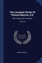 The Complete Works Of Thomas Manton, D.d. With A Memoir Of The Author; Volume 10 - Thomas Manton