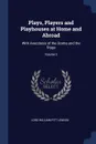 Plays, Players and Playhouses at Home and Abroad. With Anecdotes of the Drama and the Stage; Volume 2 - Lord William Pitt Lennox