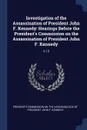 Investigation of the Assassination of President John F. Kennedy. Hearings Before the President.s Commission on the Assassination of President John F. Kennedy: V.13 - 