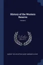 History of the Western Reserve; Volume 2 - Harriet Taylor Upton, Harry Gardner Cutler