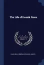 The Life of Henrik Ibsen - Clara Bell, Henrik Bernhard Jaeger