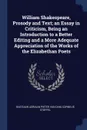 William Shakespeare, Prosody and Text; an Essay in Criticism, Being an Introduction to a Better Editing and a More Adequate Appreciation of the Works of the Elizabethan Poets - Bastiaan Adriaan Pieter van Dam, Cornelis Stoffel