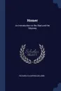 Homer. An Introduction to the Iliad and the Odyssey - Richard Claverhouse Jebb