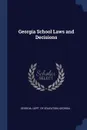 Georgia School Laws and Decisions - Georgia