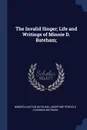 The Invalid Singer; Life and Writings of Minnie D. Bateham; - Minerva Dayton Bateham, Josephine Penfield Cushman Bateham