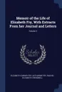 Memoir of the Life of Elizabeth Fry, With Extracts From her Journal and Letters; Volume 2 - Elizabeth Gurney Fry, Katharine Fry, Rachel Elizabeth Cresswell