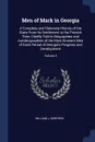 Men of Mark in Georgia. A Complete and Elaborate History of the State From Its Settlement to the Present Time, Chiefly Told in Biographies and Autobiographies of the Most Eminent Men of Each Period of Georgia.s Progress and Development; Volume 5 - William J. Northen