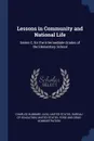 Lessons in Community and National Life. Series C, for the Intermediate Grades of the Elementary School - Charles Hubbard Judd