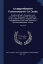 A Comprehensive Commentary on the Quran. Comprising Sale.s Translation and Preliminary Discourse, With Additional Notes and Emendations; Together With a Complete Index to the Text, Preliminary Discourse and Notes Volume; Volume 4 - Sale George 1697?-1736