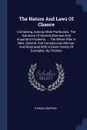 The Nature And Laws Of Chance. Containing, Among Other Particulars, The Solutions Of Several Abstruse And Important Problems. ... The Whole After A New, General, And Conspicuous Manner, And Illustrated With A Great Variety Of Examples. By Thomas - Thomas Simpson