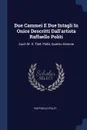 Due Cammei E Due Intagli In Onice Descritti Dall.artista Raffaello Politi. Auch M. D. Titel: Politi, Quattro Gemme - Raffaello Politi