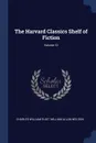 The Harvard Classics Shelf of Fiction; Volume 12 - Charles William Eliot, William Allan Neilson