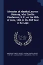 Memoirs of Martha Laurens Ramsay, who Died in Charleston, S. C., on the 10th of June, 1811, in the 52d Year of her Age - American Sunday-School Union, Ramsay David 1749-1815