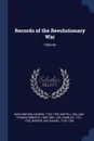 Records of the Revolutionary War. Volume; Edition 3 - Washington George 1732-1799, Lee Charles 1731-1782