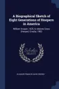 A Biographical Sketch of Eight Generations of Hoopers in America. William Hooper, 1635, to Idolene Snow (Hooper) Crosby, 1883 - Eleanor Francis Davis Crosby