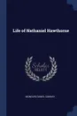 Life of Nathaniel Hawthorne - Moncure Daniel Conway