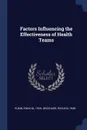 Factors Influencing the Effectiveness of Health Teams - Irwin M. Rubin, Richard Beckhard