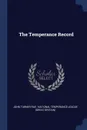 The Temperance Record - John Turner Rae