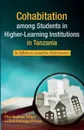 Cohabitation among Students in Higher-Learning Institutions in Tanzania - Elia Shabani Mligo, Jael Omanga Otieno