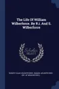 The Life Of William Wilberforce. By R.i. And S. Wilberforce - Robert Isaac Wilberforce