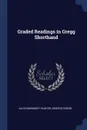 Graded Readings in Gregg Shorthand - Alice Margaret Hunter, Georgie Gregg