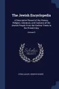 The Jewish Encyclopedia. A Descriptive Record of the History, Religion, Literature, and Customs of the Jewish People From the Earliest Times to the Present day; Volume 9 - Cyrus Adler, Isidore Singer