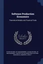 Software Production Economics. Theoretical Models and Practical Tools - Chris F Kemerer