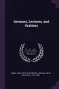 Sermons, Lectures, and Orations - John Eadie, John M. 1770-1829 Mason