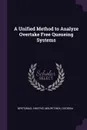 A Unified Method to Analyze Overtake Free Queueing Systems - Dimitris Bertsimas, Georgia Mourtzinou