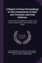 A Report of Some Proceedings on the Commission of Oyer and Terminer and Goal Delivery. For the Trial of the Rebels in the Year 1746 in the County of Surry, and of Other Crown Cases - Michael Foster, John Adams