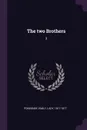 The two Brothers. 3 - Emily Ponsonby