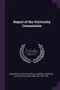 Report of the University Commission - Perceval M. Laurence