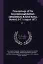 Proceedings of the International Billfish Symposium, Kailua-Kona, Hawaii, 9-12 August 1972. Pt. 1 - Frances Williams, Richard S Shomura