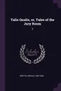 Talis Qualis, or, Tales of the Jury Room. 3 - Gerald Griffin