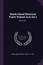 Rhode Island Historical Tracts Volume no.5, Ser.1. No.5, ser.1 - Sidney Smith Rider