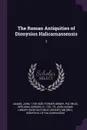 The Roman Antiquities of Dionysius Halicarnassensis. 3 - John Adams, Polybius Polybius, Edward Spelman