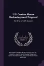 U.S. Custom House Redevelopment Proposal. Maritime-whydah Museum - Inc Benjamin Thompson and Associates, Inc Maritime Explorers