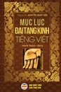 Muc luc .ai Tang Kinh Tieng Viet. Ban khoi thao nam 2016 - Nguyễn Minh Tiến