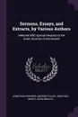 Sermons, Essays, and Extracts, by Various Authors. Selected With Special Respect to the Great Doctrine of Atonement - Jonathan Edwards, Andrew Fuller, Jonathan Maxcy